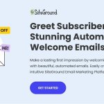 SiteGround email marketing welcome emails
