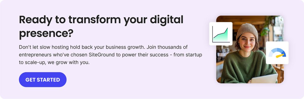 Call-to-action banner with headline "Ready to transform your digital presence?" encouraging entrepreneurs to join SiteGround, featuring photo of smiling woman in beanie working on laptop with growth chart visible on screen, and purple "Get Started" button