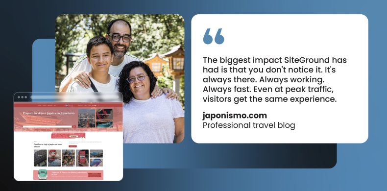 Family of three smiling outdoors next to laptop displaying japonismo.com travel blog website with Spanish content about Japan. Quote reads: 'The biggest impact SiteGround has had is that you don't notice it. It's always there. Always working. Always fast. Even at peak traffic, visitors get the same experience.' - japonismo.com, Professional travel blog