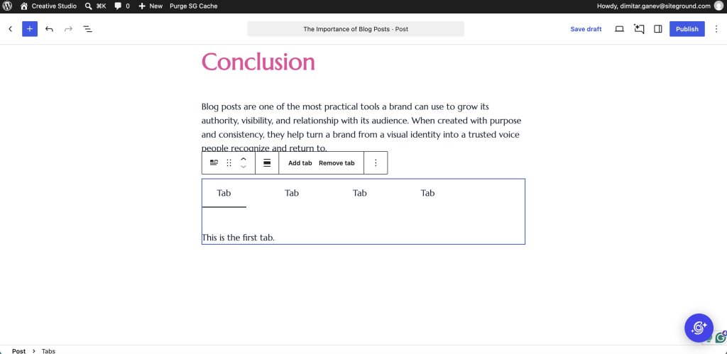 A screenshot of the WordPress block editor displaying the "Conclusion" section of an article titled "The Importance of Blog Posts." Below a paragraph about brand authority, an active Tabs block is selected with a blue bounding box. The toolbar above the block provides options to "Add tab" and "Remove tab." The block contains four tab headers labeled "Tab," with the active first tab displaying the text "This is the first tab."