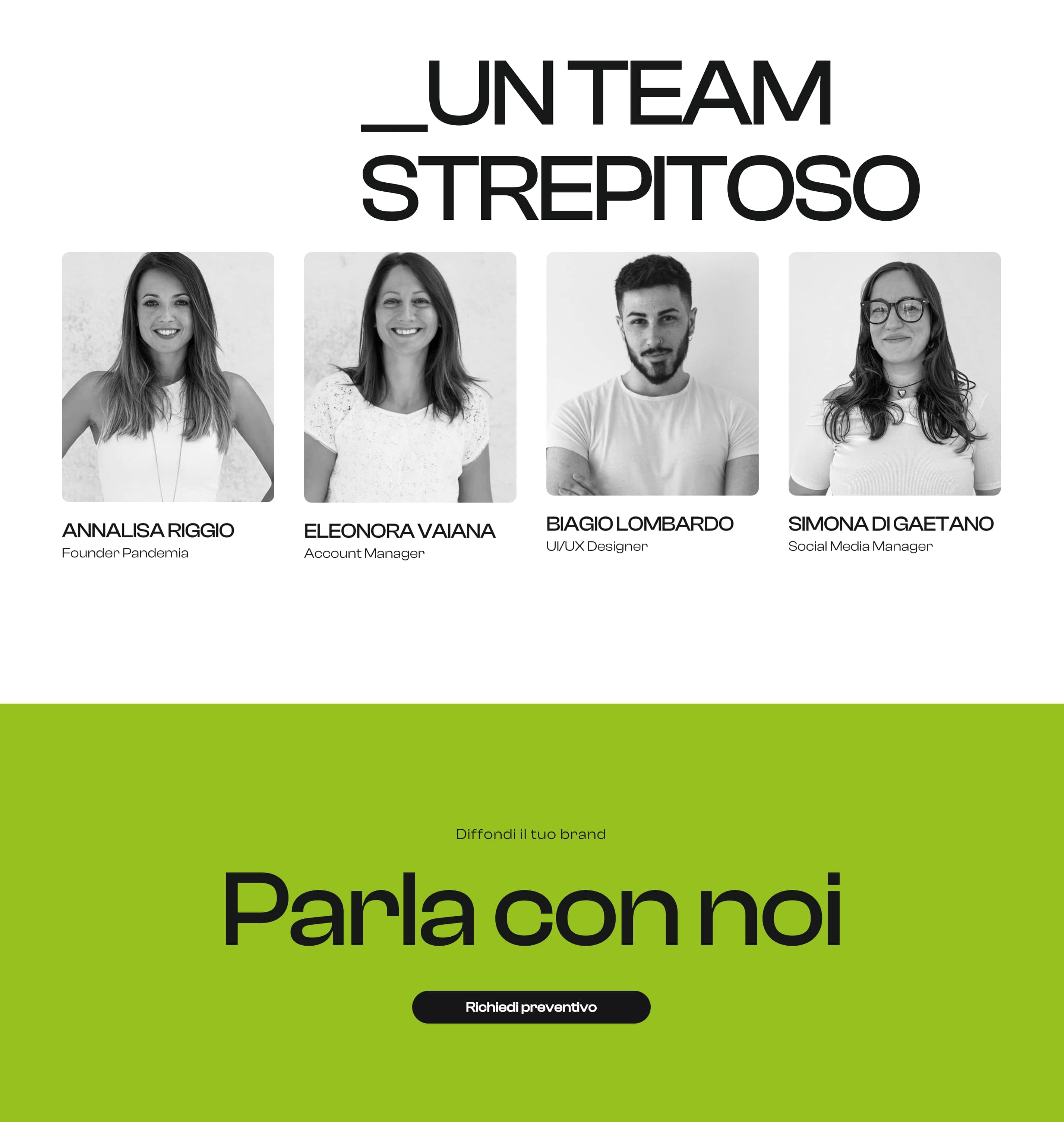 secondo screenshot dalla pagina Chi Siamo di Pandemia, che mostra i membri del team e al di sotto una CTA.