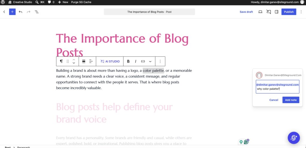 Eine Screenshot-Aufnahme des WordPress-Block-Editors beim Bearbeiten des Artikels „The Importance of Blog Posts“. Der Textausschnitt „color palette“ im Fließtext ist markiert, wodurch sich rechts ein Kommentarfeld öffnet, in dem die Anmerkung „@dimitar.ganev@siteground.com why color palatte?“ über der Schaltfläche „Add note“ eingegeben ist. Über dem ausgewählten Absatz zeigt die Werkzeugleiste des aktiven Blocks neben Standard-Textwerkzeugen die Schaltfläche „AI STUDIO“.