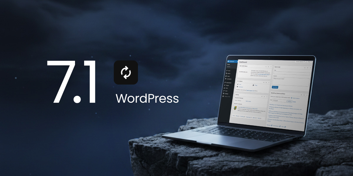 Eine Werbegrafik für WordPress 7.1 vor einem dunkelblauen, bewölkten Nachthimmel. Auf der linken Seite steht fett gedruckter weißer Text „7.1“ neben einem dunklen quadratischen Symbol mit kreisförmigen Aktualisierungspfeilen über dem Wort „WordPress“. Auf der rechten Seite steht ein geöffneter Laptop auf einer rauhen Felskante und zeigt das WordPress-Administrator-Dashboard auf seinem Bildschirm.